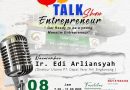 “TALK Show Entrepreneur” Tahun 2021 oleh BEM FEBI IAIS Sambas
